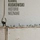 Kamil Kuskowski, „Historie nieznane” (źródło: materiały prasowe organizatora)