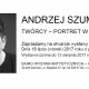 Andrzej Szumowski, „Twórcy” (źródło: materiały prasowe organizatora)