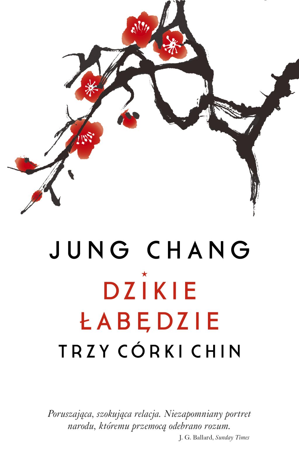 Jung Chang, „Dzikie łabędzie. Trzy córki Chin Jung Chang” (źródło: materiały prasowe wydawnictwa)