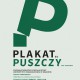 „Plakat dla Puszczy” (źródło: materiały prasowe organizatora)