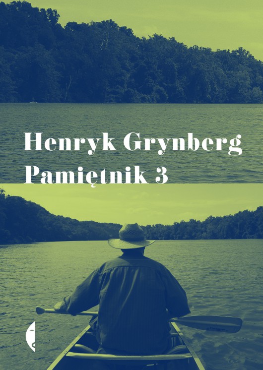 Henryk Grynberg, „Pamiętnik 3” – okładka (źródło: materiały prasowe wydawcy)