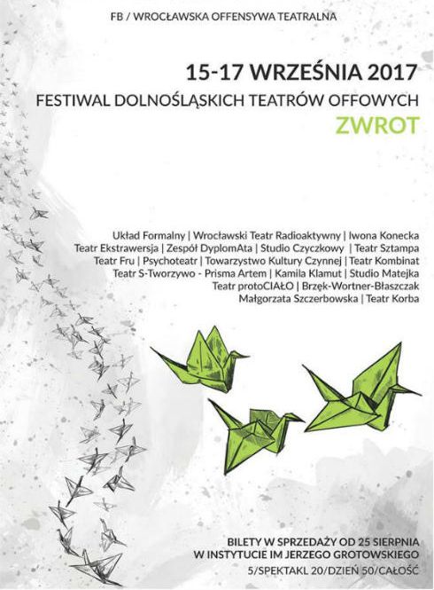 1. Festiwal Dolnośląskich Teatrów Offowych ZWROT (źródło: materiały prasowe organizatora)