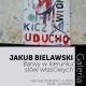 Jakub Bielawski, „Barwy w kierunku słów właściwych” (źródło: materiały prasowe organizatora)