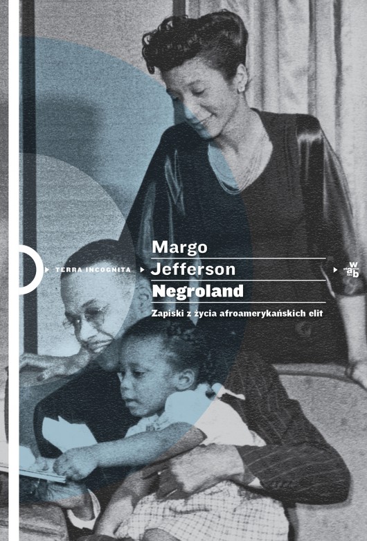 Margo Jefferson, „Negroland” – okładka (źródło: materiały prasowe wydawcy)