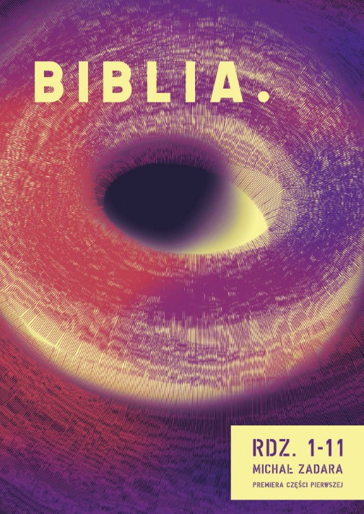 „Biblia. Rdz. 1–11”, reż. Michał Zadara (źródło: materiały prasowe teatru)