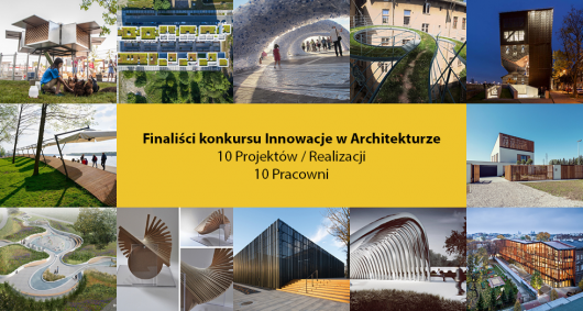 Innowacje w Architekturze (źródło: materiały prasowe organizatora)