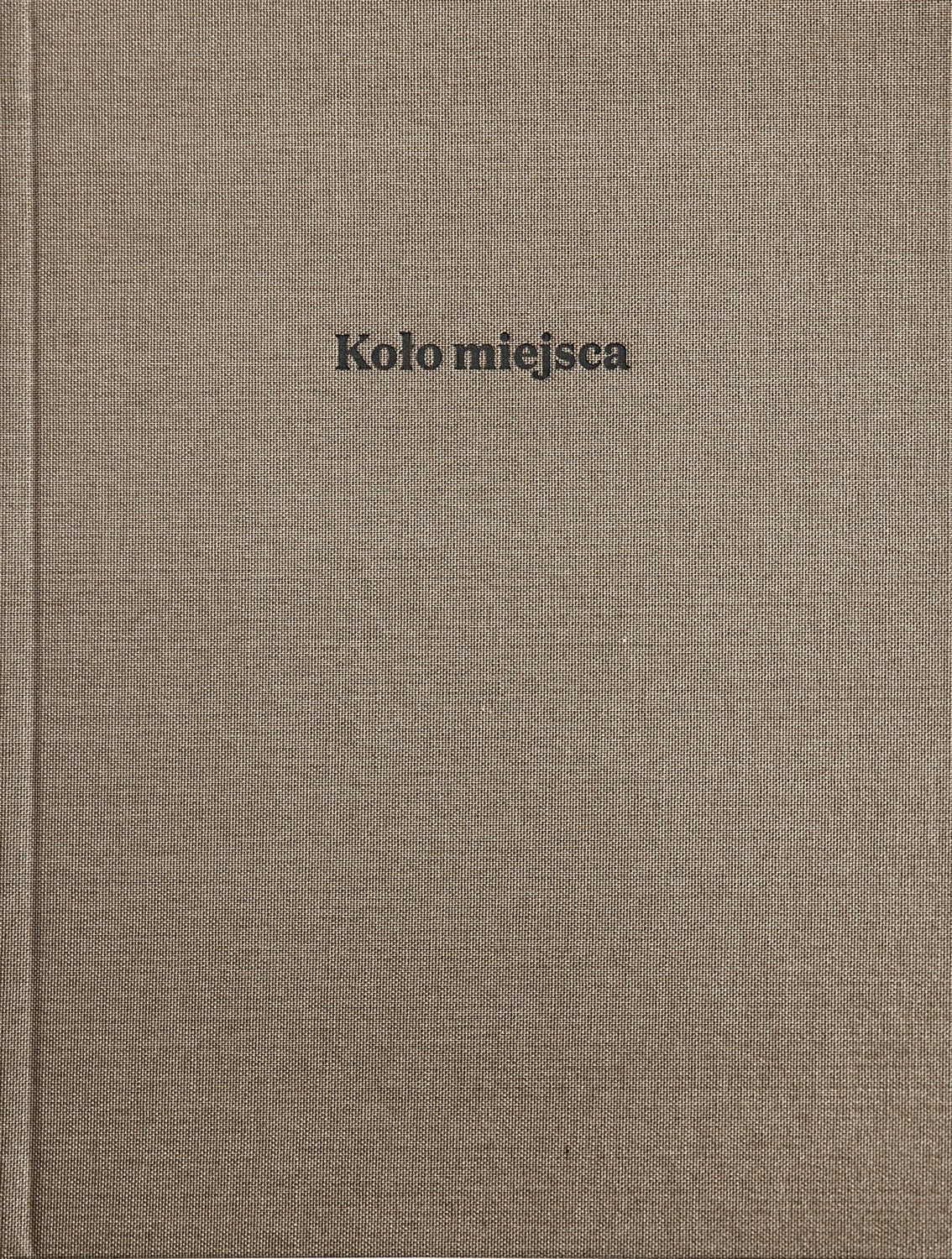 Krzysztof Siwczyk, „Koło miejsca / Elementarz” – okładka (źródło: materiały prasowe)