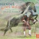 L'Arpeggiata, „Händel Goes Wild” (źródło: materiały prasowe wydawcy)