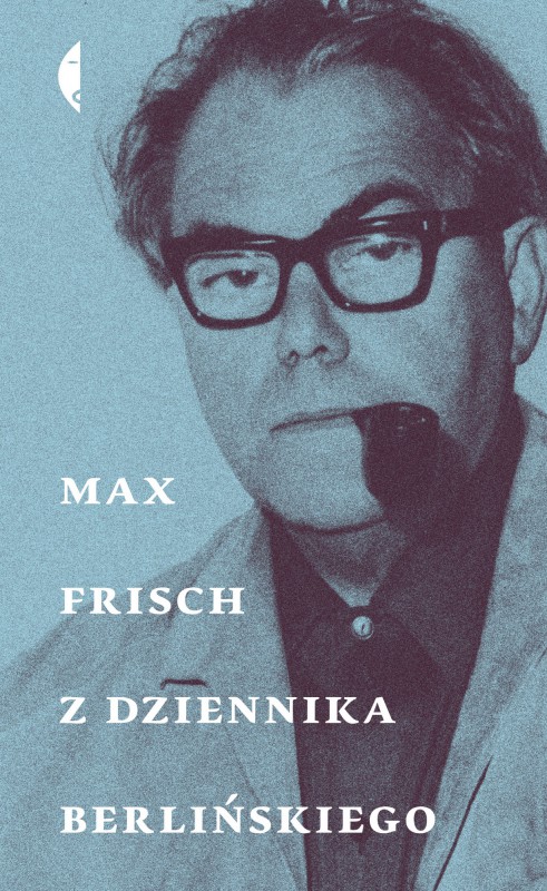 Max Frish, „Z dziennika berlińskiego” – okładka (źródło: materiały prasowe wydawcy)