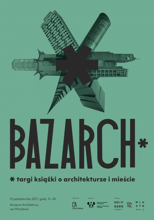 BAZARCH* – plakat (źródło: materiały prasowe organizatora)