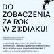 „Do zobaczenia za rok w Zodiaku!” – plakat (źródło: materiały prasowe organizatora)