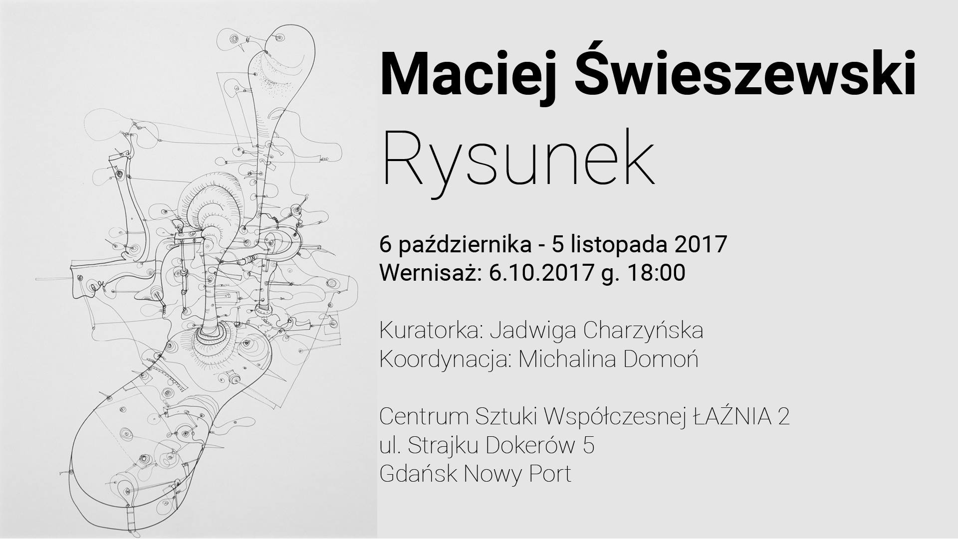 „Maciej Świeszewski. Rysunki” (źródło: materiały prasowe organizatora)