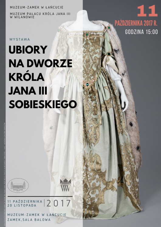 Wystawa „Ubiory na dworze króla Jana III Sobieskiego” – plakat (źródło: materiały prasowe organizatora)
