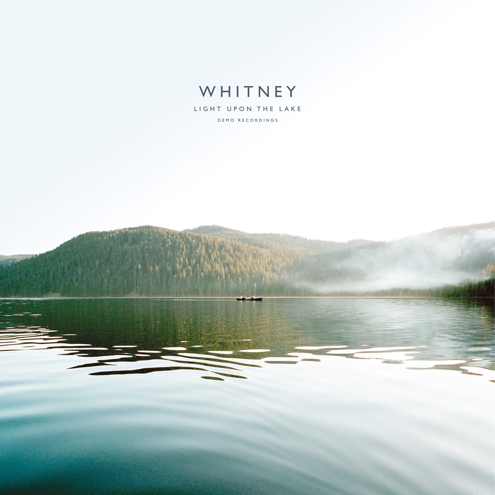 Whitney, „Light Upon The Lake: Demo Recordings” (źródło: materiały prasowe)