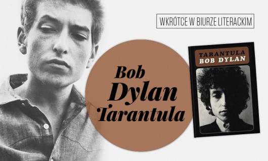 Bob Dylan, „Tarantula” (źródło: materiały prasowe wydawcy)