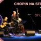 „Chopin na strunach” (źródło: materiały prasowe organizatora)