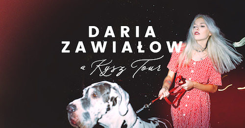 Daria Zawiałow, „A Kysz! Tour” (źródło: materiały prasowe wytwórni)