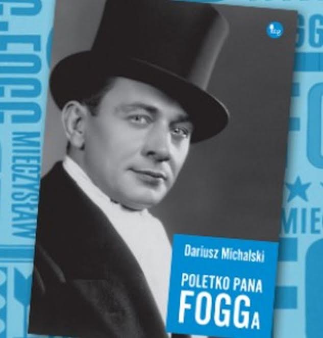Mieczysław Fogg (źródło: materiały prasowe organizatora)
