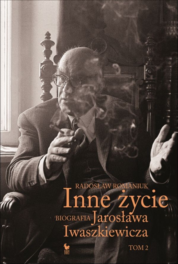 Radosław Romaniuk, „Inne życie. Biografia Jarosława Iwaszkiewicza”, Tom 2 (źródło: materiały prasowe wydawnictwa)