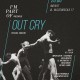 „Out Cry” (źródło: materiały prasowe organizatora)