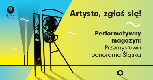„Performatywny Magazyn. Przemysłowa panorama Śląska” (źródło: materiały prasowe)