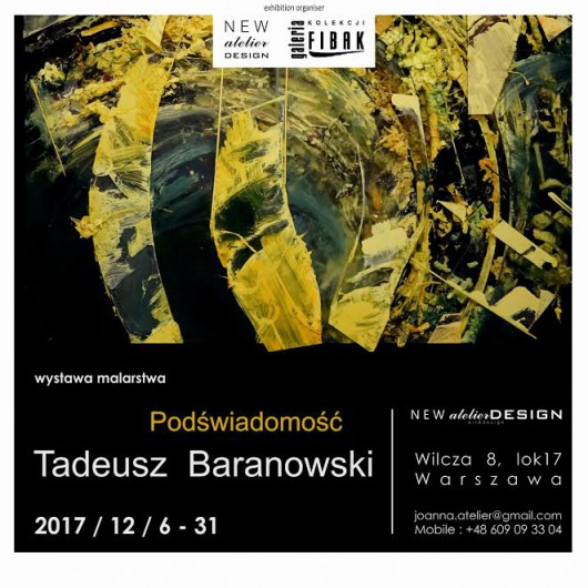 Wystawa „Podświadomość” Tadeusz Baranowski (źródło: materiały prasowe organizatora)