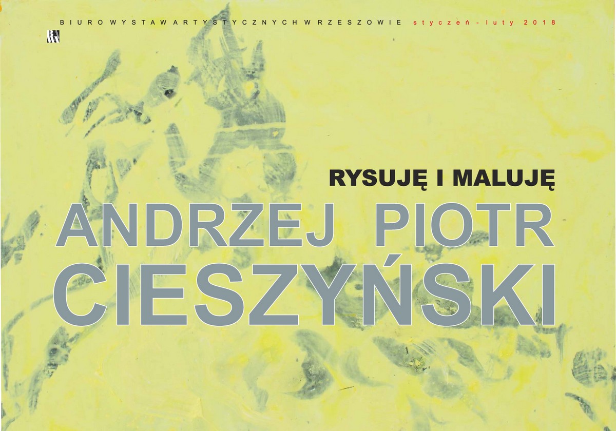 Andrzej Cieszyński, „Rysuję i maluję” (źródło: materiały prasowe organizatora)