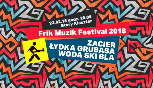 Frik Muzik Festival 2018 (źródło: materiały prasowe organizatora)