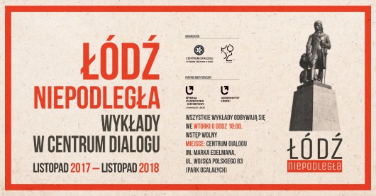 „Łódź niepodległa” – grafika cyklu (źródło: materiały prasowe organizatora)