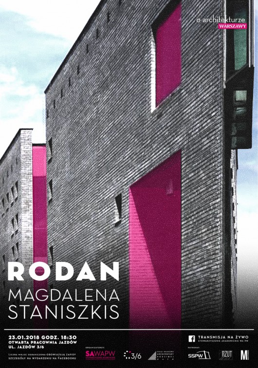 „O architekturze Warszawy: Rodan” (źródło: materiały prasowe organizatora)