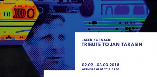 „Tribute to Jan Tarasin” (źródło: materiały prasowe organizatora)