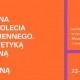 „Krytyka artystyczna dwudziestolecia międzywojennego. Między estetyką filozoficzną i sztuką nowoczesną” (źródło: materiały prasowe organizatora)