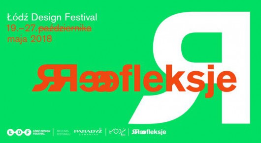 Łódź Design Festival: Refleksje (źródło: materiały prasowe organizatora)