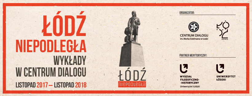 „Życie polityczne Łodzi w II Rzeczypospolitej” – wykład prof. Przemysława Waingertnera (źródło: materiały prasowe organizatora)