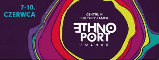 Ethno Port Poznań, Centrum Kultury ZAMEK (źródło: materiały prasowe) 