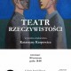 Plakat wystawy „Teatr rzeczywistości” Katarzyny Karpowicz (dzięki uprzejmości artystki)