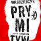 Marcin Kołodziejczyk, „Prymityw” okładka (źródło: materiały prasowe wydawcy)