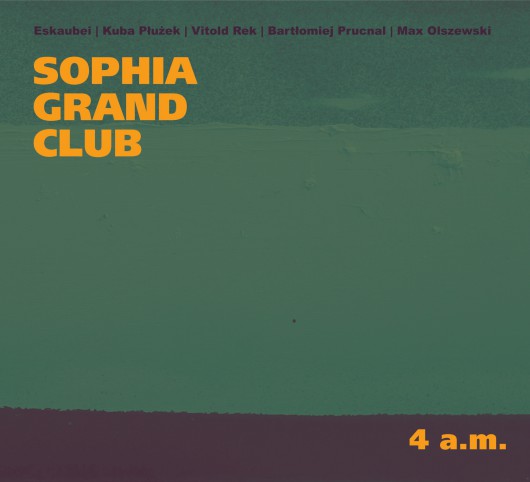 Sophia Grand Club, „4 a.m.” – okładka albumu (źródło: materiały prasowe)