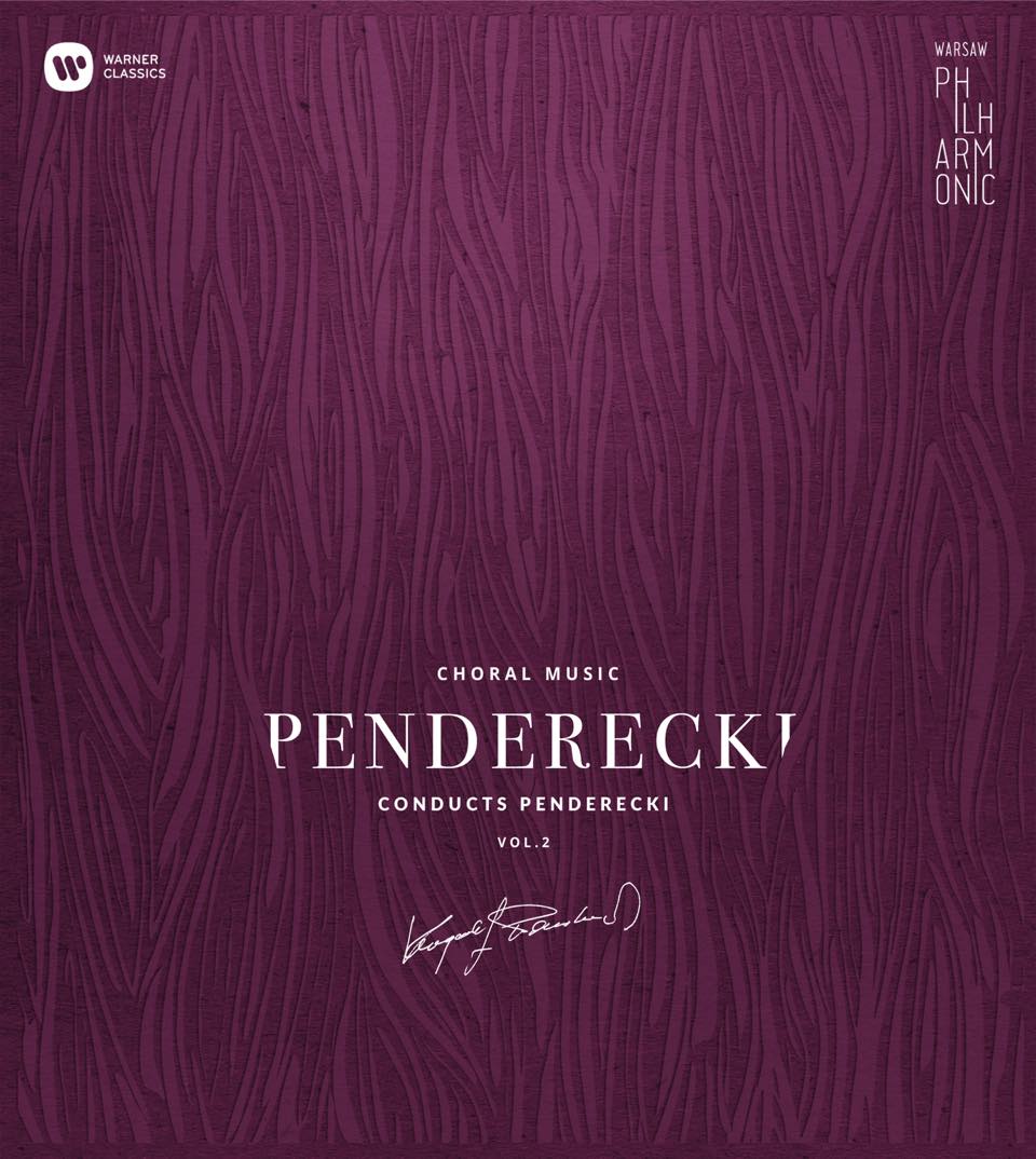 „Warsaw Philharmonic|Penderecki conducts Penderecki vol. 2”, Warner Music Poland, 2017 (źródło: materiały prasowe wytwórni)