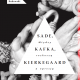 Lech Bukowski, „Sade, Kafka, Kierkegaard. Między rozkoszą a opresją”, Wydawnictwa Drugie, okładka (źródło: materiały prasowe organizatora)