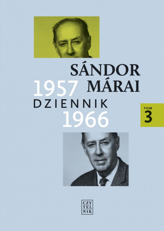  Sándor Márai, „Dziennik 1957–1966” (źródło: materiały prasowe wydawnictwa)
