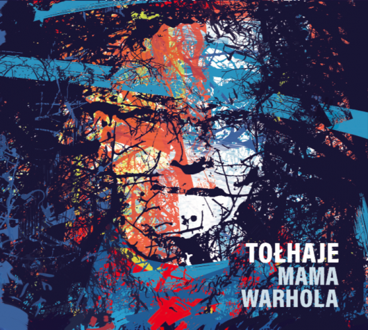 Tołhaje, „Mama Warhola” – okładka płyty (źródło: materiały prasowe)