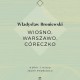 Władysław Broniewski „Wiosno, Warszawo, Córeczko” Państwowy Instytut Wydawniczy, 2018 (źródło: materiały prasowe wydawnictwa)