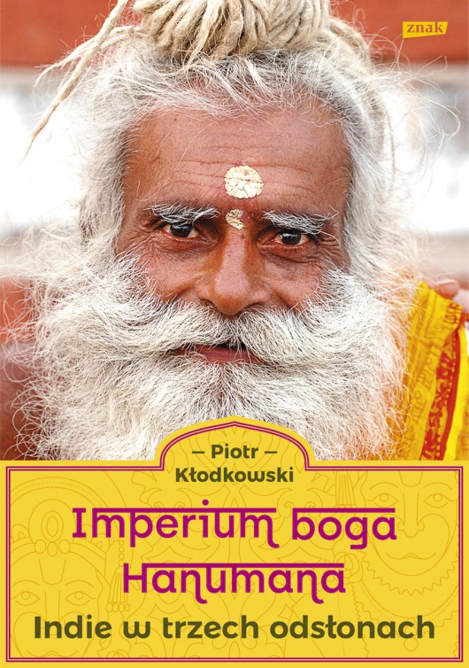 „Imperium Boga Hanumana” Piotr Kłodkowski, okładka (źródło: materiały prasowe wydawnictwa)