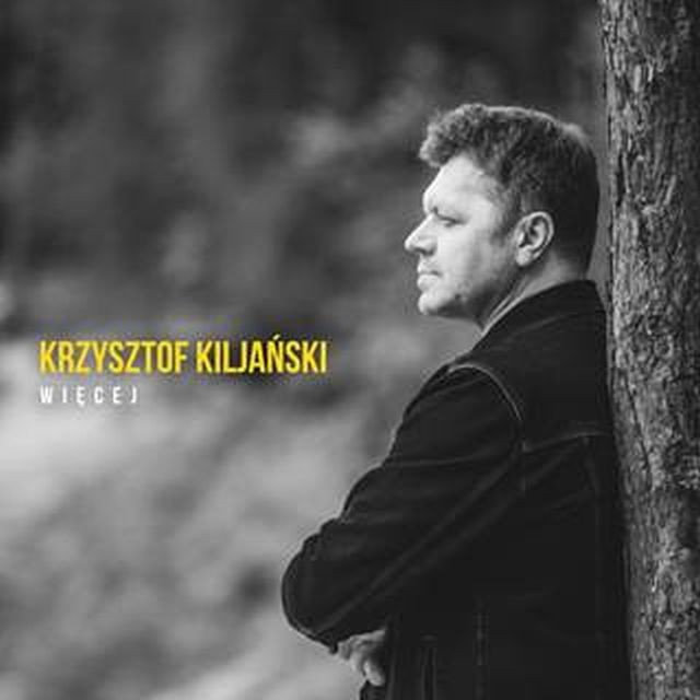Krzysztof Kiljański, „Więcej” (źródło: materiały prasowe wydawcy)