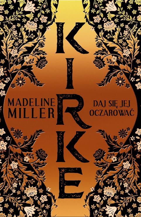 Madeline Miller „Kirke” okładka (źródło: materiały prasowe wydawnictwa)