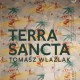 Tomasz Wlaźlak „Terra Sancta” (źródło: materiały prasowe organizatora)