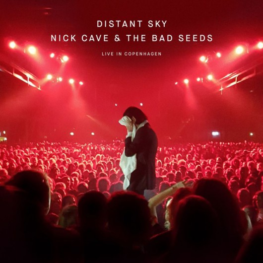 Nick Cave & The Bad Seeds, „Distant Sky – Nick Cave & The Bad Seeds Live In Copenhagen” (źródło: materiały prasowe wydawcy)