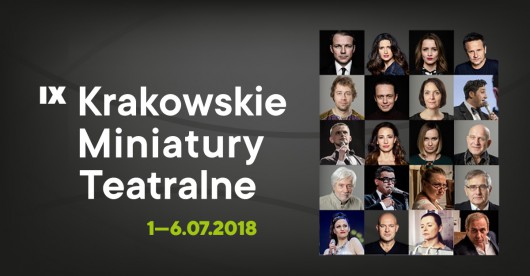 IX Krakowskie Miniatury Teatralne (źródło: materiały prasowe organizatora)