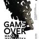 Maria Wasilewska, „Game Over” (źródło: materiały prasowe organizatora)